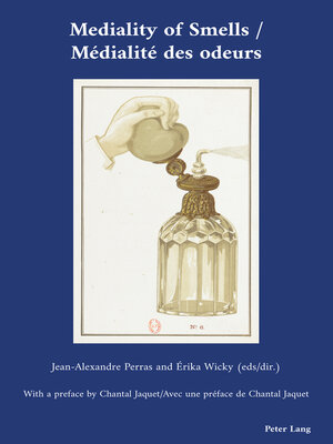 cover image of Mediality of Smells / Médialité des odeurs